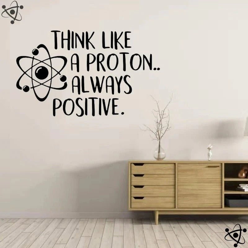 Autocollant Mural "Pensez comme un proton" Déco Science