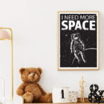 Poster Astronaute I Need More Space Déco Science